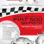 Domenica 5 Maggio 2019 – 1° Gara di regolarità per Fiat 500 su pista.